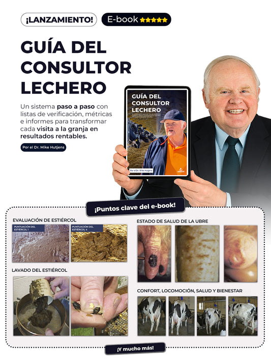 Ebook – Guía del Consultor Lechero, por el Dr. Mike Hutjens